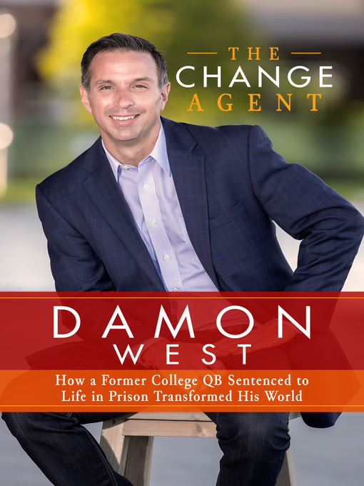 Title details for The Change Agent by Damon West - Wait list